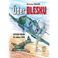 Úder blesku - Miroslav Šnajdr