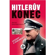 Hitlerův konec - Anton Joachimsthaler