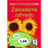 Zakladáme záhradu - Engelbert Kötter