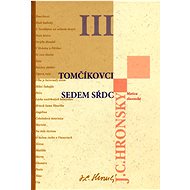 Tomčíkovci Sedem sŕdc: III. - 