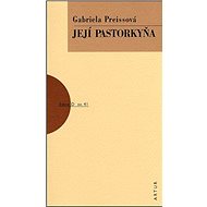 Její pastorkyňa: sv.41 - Ggabriela Preissová
