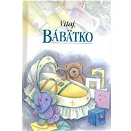 Vitaj, bábätko - Helen Exley