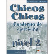 Chicos Chicas 2 Pracovní sešit - María Ángeles Palomino