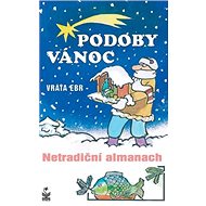 Podoby vánoc: Netradiční almanach - 