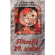 Filosofie 20. století - Emerich Coreth; Břetislav Horyna