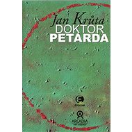 Doktor Petarda: aneb ten, který se postaral - 