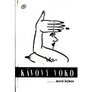 Kávový voko - Marek Hofman