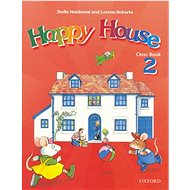 Happy House 2 CB: Class book - Stella Maidment; Stella Roberts