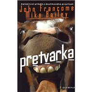 Přetvářka - John Francome