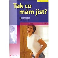 Tak co mám jíst? - Petr Fořt