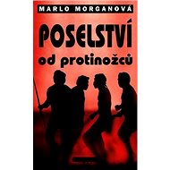 Poselství od protinožců - Marlo Morganová