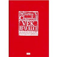 Vek revolúcií - W.S. Churchill
