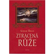 Ztracená růže - Serdar Özkan