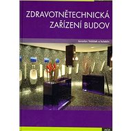 Zdravotnětechnická zařízení budov - Jaroslav Valášek