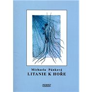 Litanie k hoře - Michaela Pánková