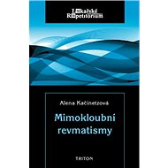 Mimokloubní revmatismy - Alena Kačinetzová