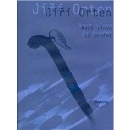 Nech slova za dveřmi - Jiří Orten