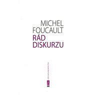 Rád diskurzu - Michel Foucault