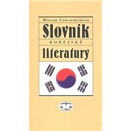 Slovník korejské literatury - Miriam Löwensteinová
