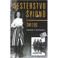 Sesterstvo špionů: Ženy z OSS - 