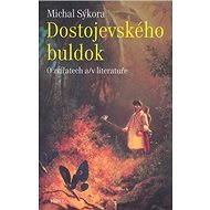 Dostojevského buldok - Michal Sýkora