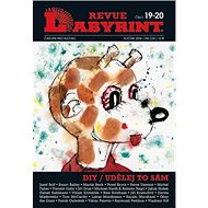 Labyrint Revue Diy/Udělej to sám: 19-20 - collective of authors