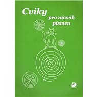 Cviky pro nácvik písmen - Miroslava Čížková