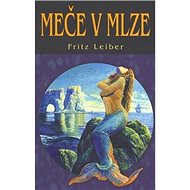 Meče v mlze - 