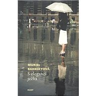 S elegancí ježka - Muriel Barberyová
