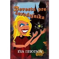 Nevesta pre čarodejníka - Eva Ibbotsonová