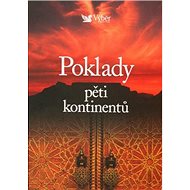 Poklady pěti kontinentů - 