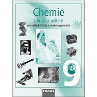 Chemie 9 Příručka učitele - Pavel Doulík; Jiří Škoda; Bořivoj Jodas