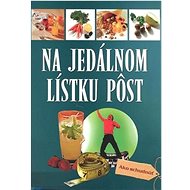 Na jedálnom lístku pôst - Hellmut Lützner