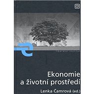Ekonomie a životní prostředí - Lenka Čamrová