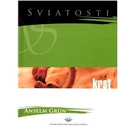 Krst - Anselm Grün