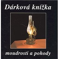 Dárková knížka moudrosti a pohody - 