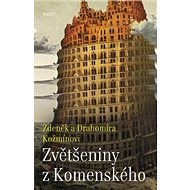 Zvětšeniny z Komenského - Zdeněk a Drahomíra Kožmínovi