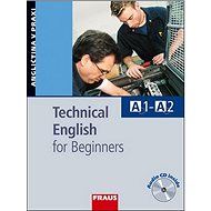 Technical English for Beginners: Učebnice s vkládaným CD - David Christie