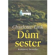 Dům sester: Románový bestseller - 