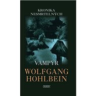 Kronika nesmrtelných Vampýr: 2.díl - 
