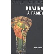 Krajina a paměť - Simon Schama