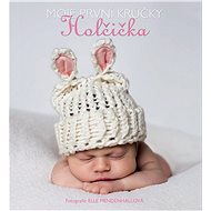 Holčička: Moje první krůčky - Elle Mendenhall