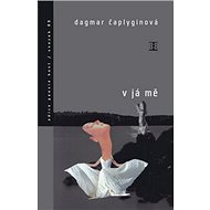V já mě: svazek 88 - Dagmar Čaplingynová