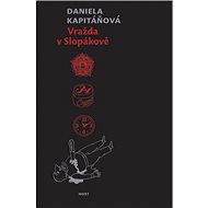 Vražda v Slopákově - Daniela Kapitáňová