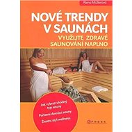 Nové trendy v saunách - Roman Letošník