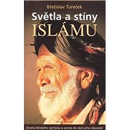 Světla a stíny Islámu - 