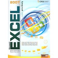 Excel 2007 nejen pro školy - Pavel Navrátil; Karel Klatovský