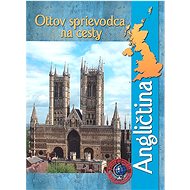 Ottov sprievodca na cesty Angličtina - 