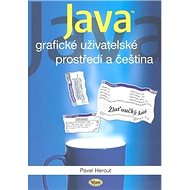 Java grafické uživatelské prostředí a čeština - Pavel Herout