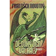 Dlouhý den Valhaly: Vetřelci - 